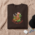 Let's Get Baked Sweatshirt – Funny Holiday Gingerbread Cannabis Crewneck