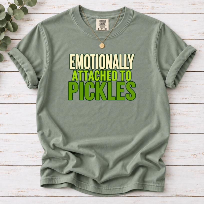 Emotionally Attached to Pickles T-Shirt – Funny Foodie Graphic Tee