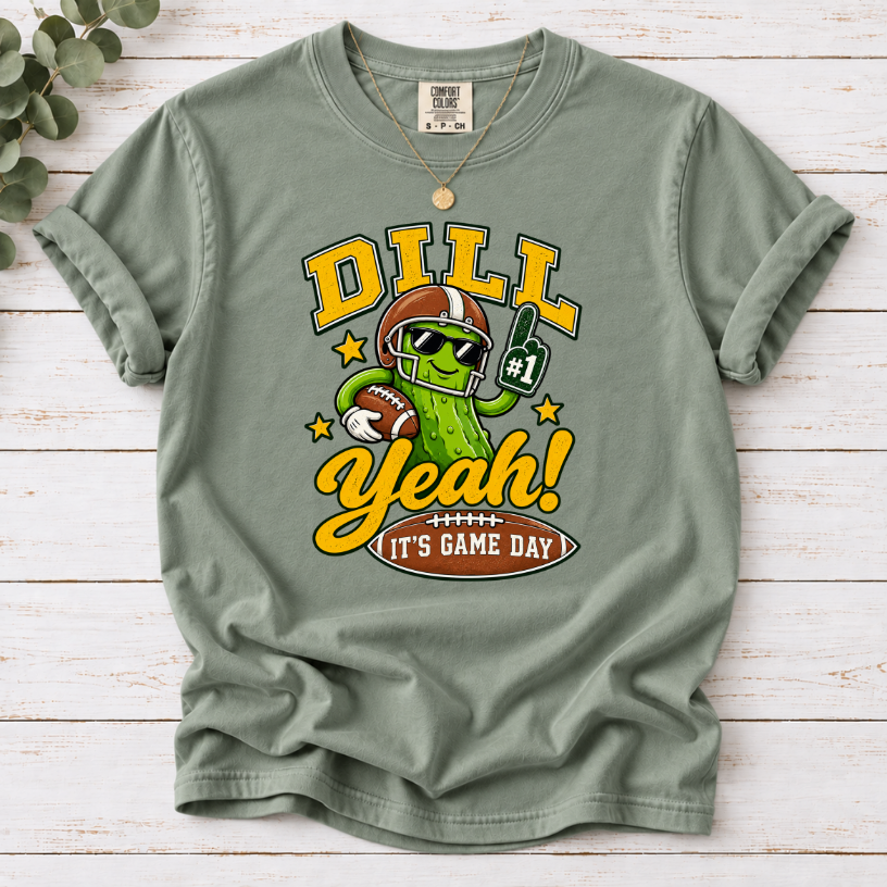 Dill Yeah! It's Game Day Football T-Shirt