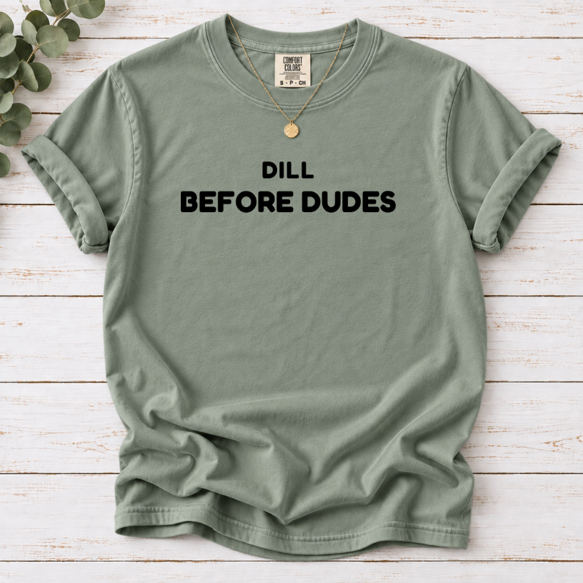 Dill Before Dudes graphic T-shirt in bay