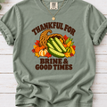 Thankful for Brine & Good Times Shirt | Funny Pickle Thanksgiving Tee