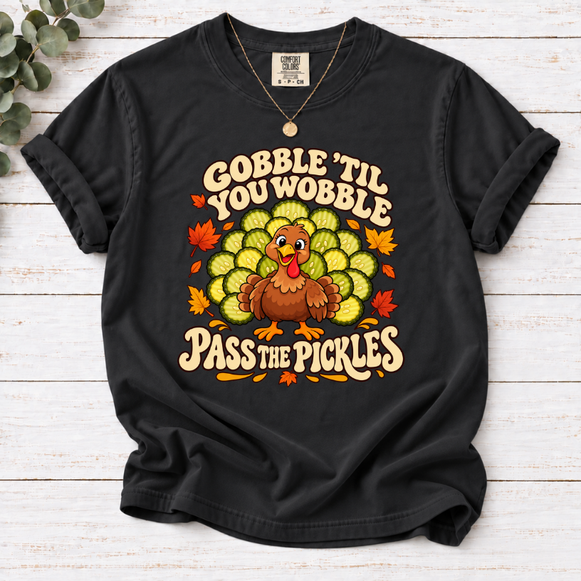 Gobble ‘Til You Wobble Shirt | Funny Pickle Thanksgiving Turkey Tee