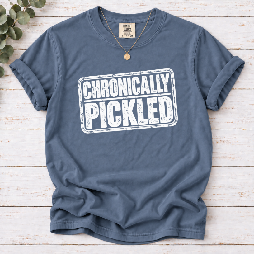 Chronically Pickled Tee | Funny Pickle Lover Shirt