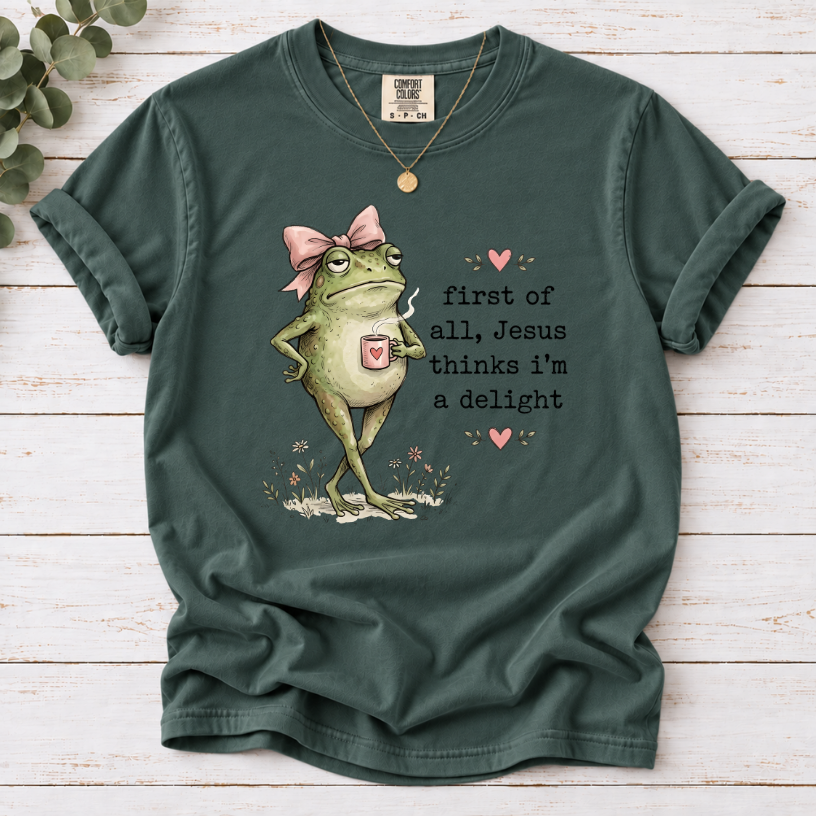 Christian Frog Funny Graphic Tee — "First of All, Jesus Thinks I'm a Delight" Coffee T-Shirt