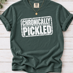 Chronically Pickled Tee | Funny Pickle Lover Shirt