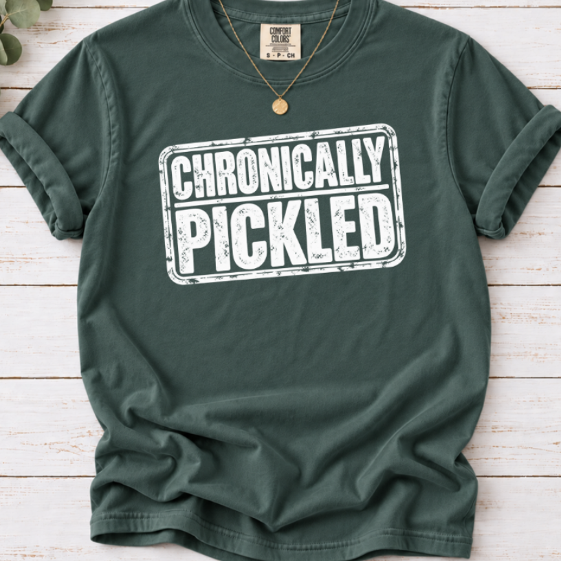 Chronically Pickled Tee | Funny Pickle Lover Shirt