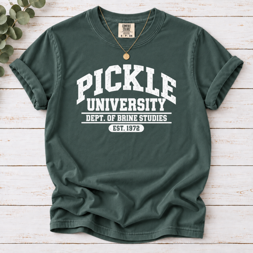 Pickle University Shirt | Dept. of Brine Studies Funny Collegiate Tee