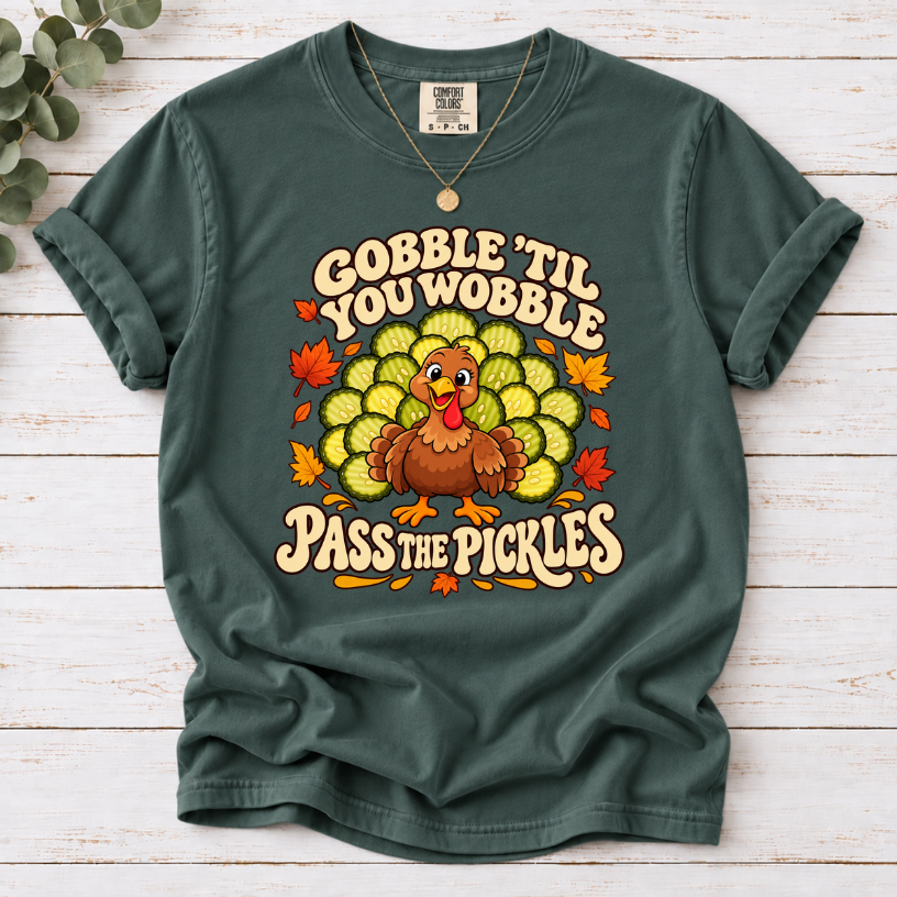 Gobble ‘Til You Wobble Shirt | Funny Pickle Thanksgiving Turkey Tee