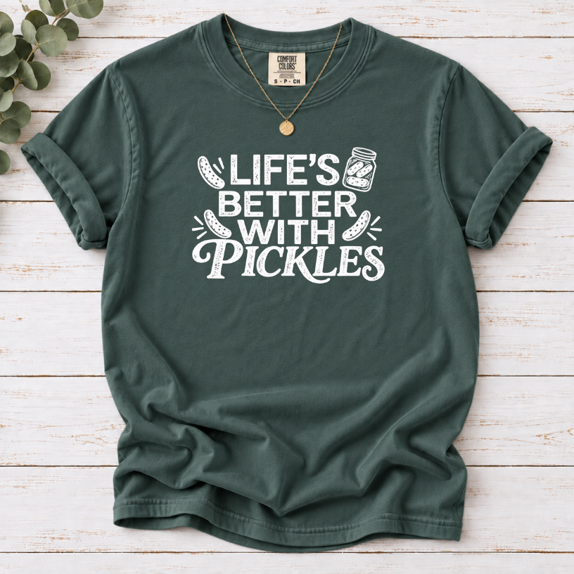 Life’s Better With Pickles T-Shirt – Funny Pickle Lover Tee