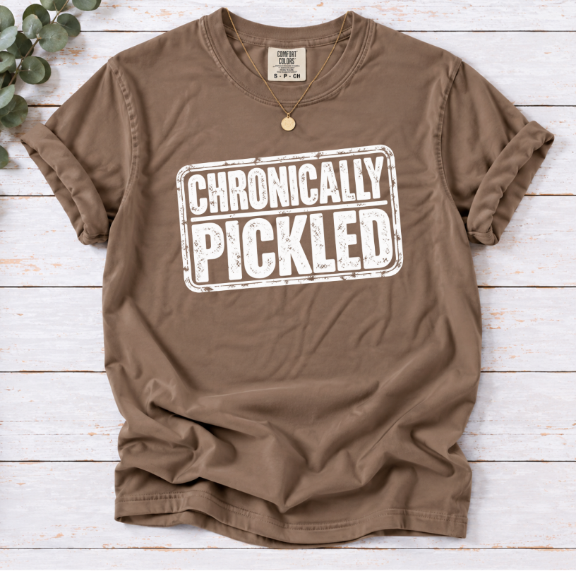 Chronically Pickled Tee | Funny Pickle Lover Shirt