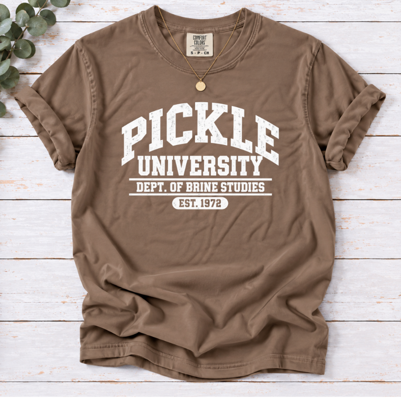 Pickle University Shirt | Dept. of Brine Studies Funny Collegiate Tee