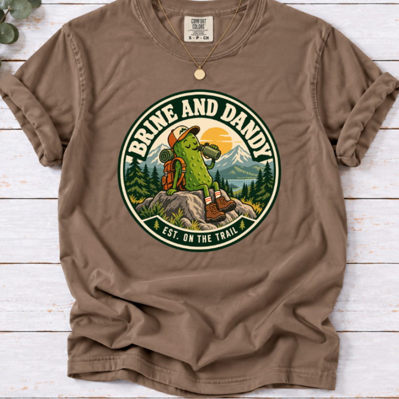 Brine and Dandy Pickle Hiking T-Shirt – Funny Outdoor Adventure Tee