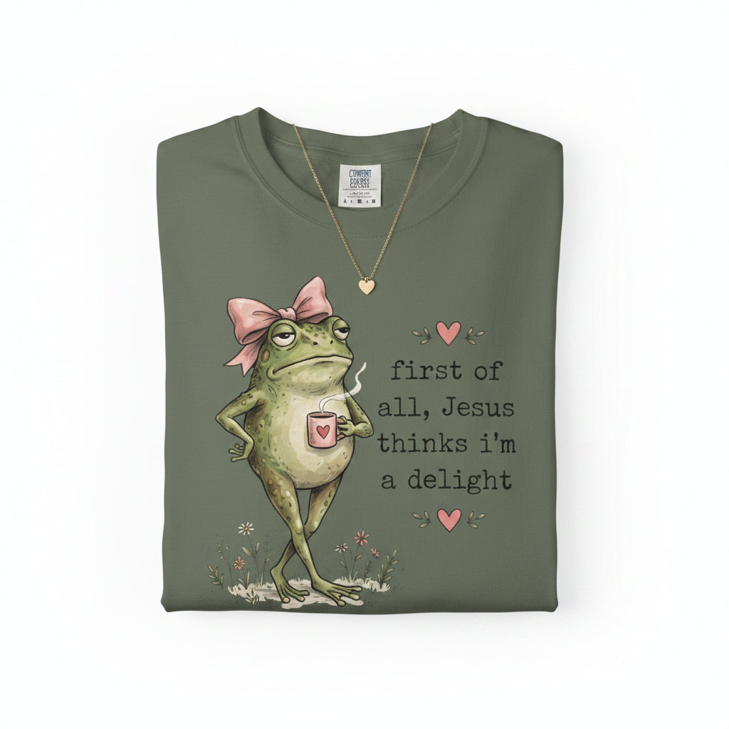 Christian Frog Funny Graphic Tee — "First of All, Jesus Thinks I'm a Delight" Coffee T-Shirt