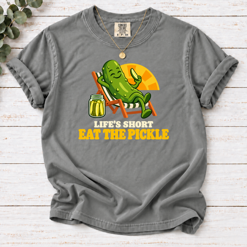 Grey T-shirt with Life’s Short Eat the Pickle graphic