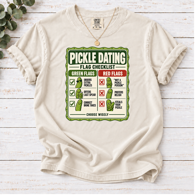 Pickle Dating Flag Checklist Funny T-Shirt | Pickle Lover Novelty Tee