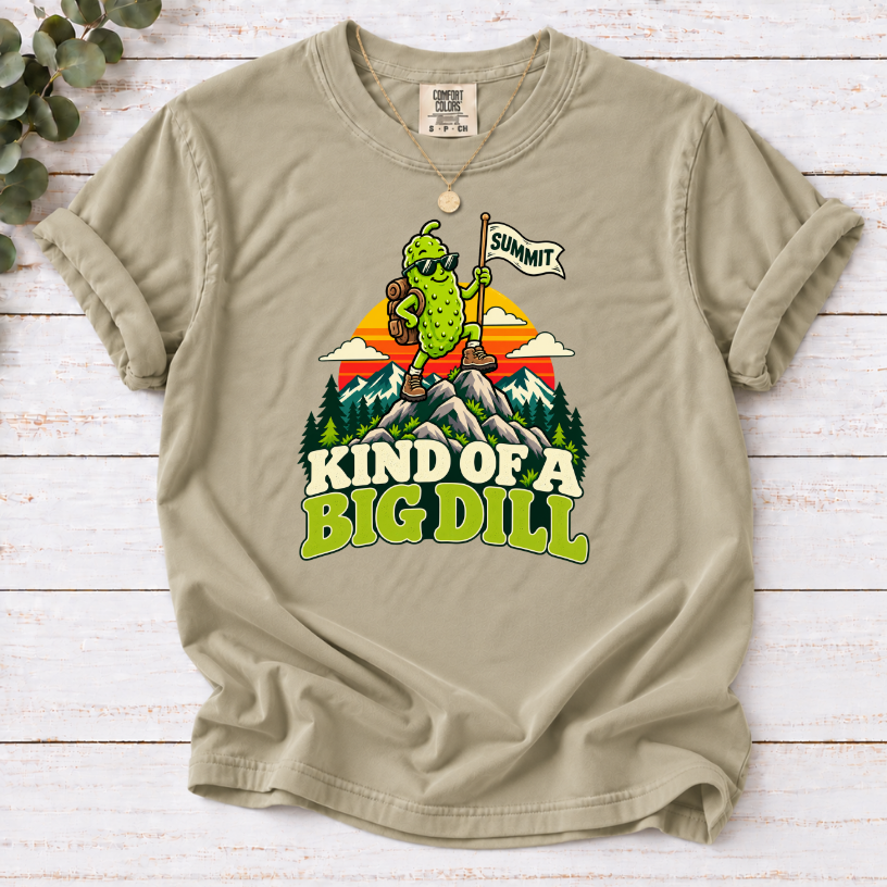 Kind of a Big Dill Hiking T-Shirt – Funny Pickle Adventure Tee