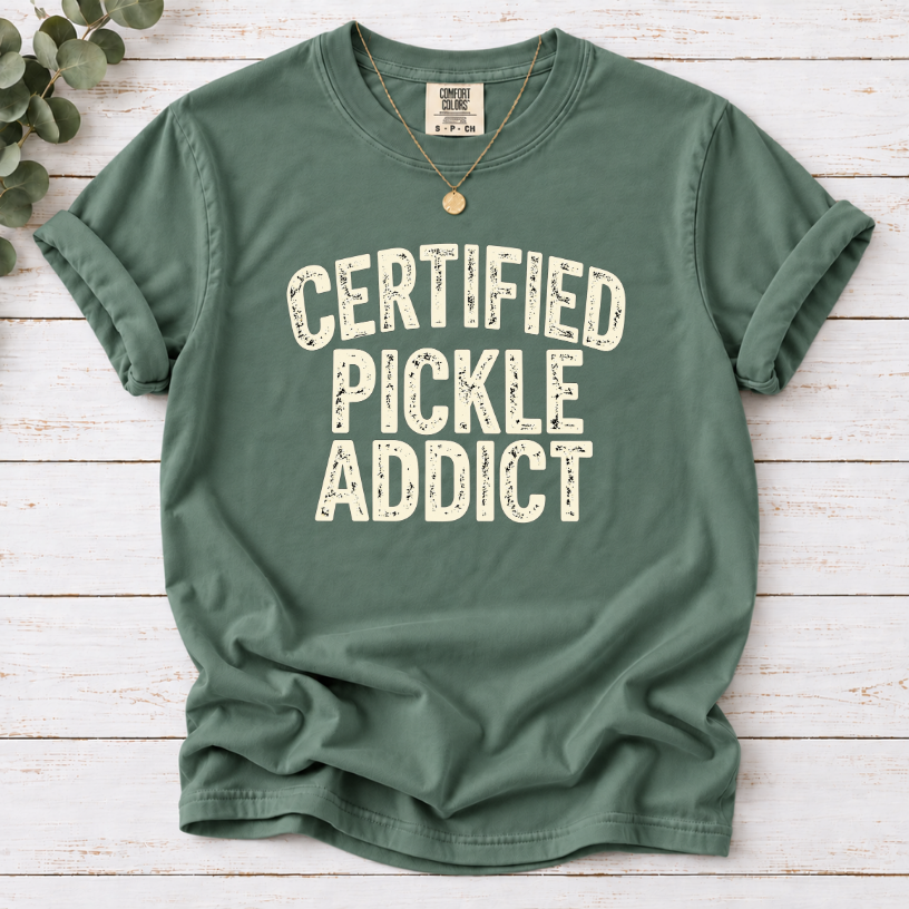 Certified Pickle Addict T-Shirt – Funny Pickle Lover Graphic Tee