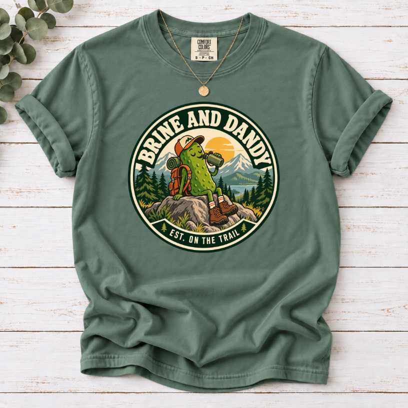 Brine and Dandy Pickle Hiking T-Shirt – Funny Outdoor Adventure Tee