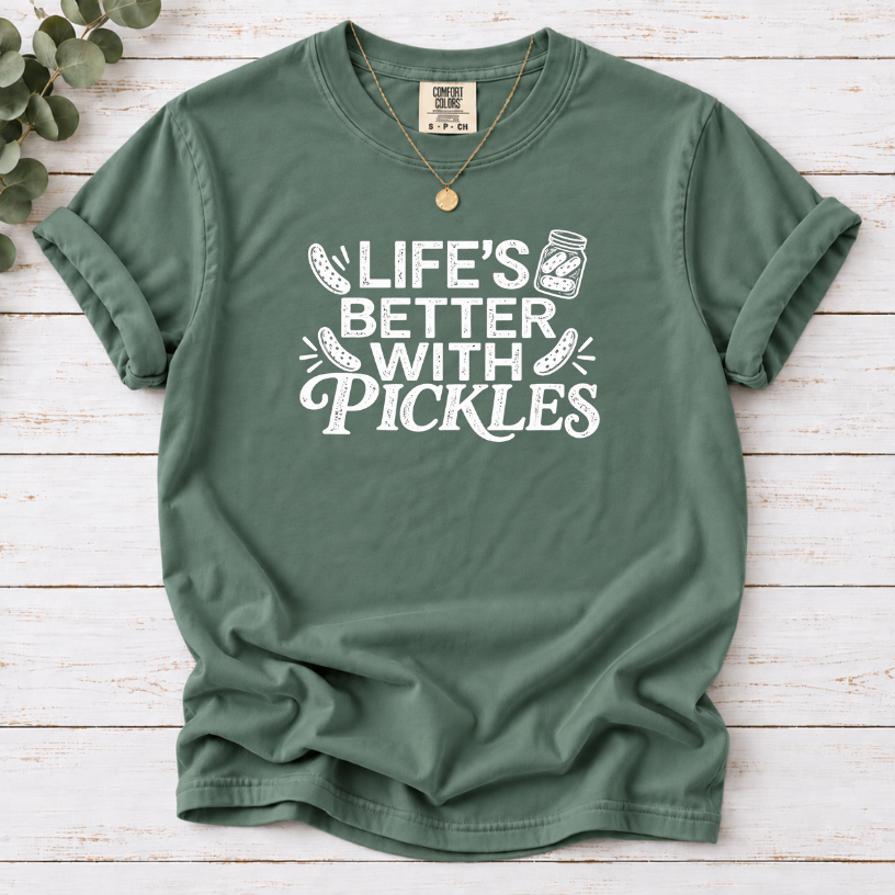 Life’s Better With Pickles T-Shirt – Funny Pickle Lover Tee