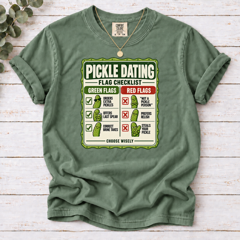 Pickle Dating Flag Checklist Funny T-Shirt | Pickle Lover Novelty Tee