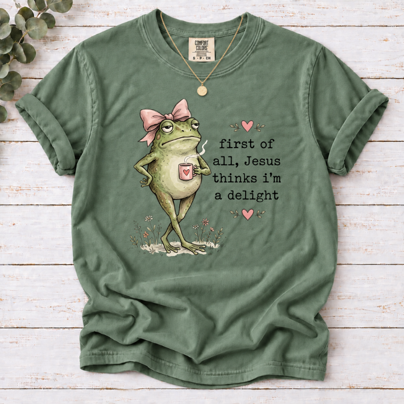 Christian Frog Funny Graphic Tee — "First of All, Jesus Thinks I'm a Delight" Coffee T-Shirt