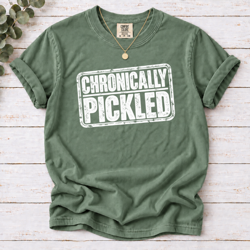 Chronically Pickled Tee | Funny Pickle Lover Shirt