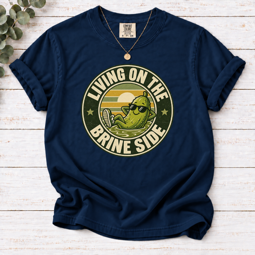 Living on the Brine Side T-Shirt — Retro Pickle Graphic Tee