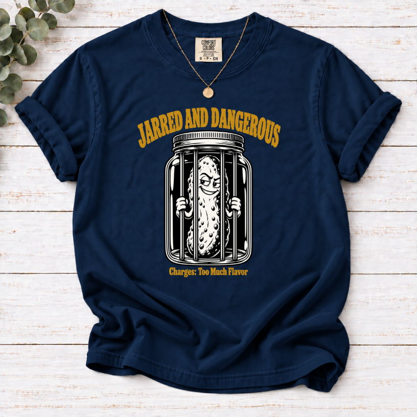 Jarred and Dangerous Funny Pickle Lover T-Shirt