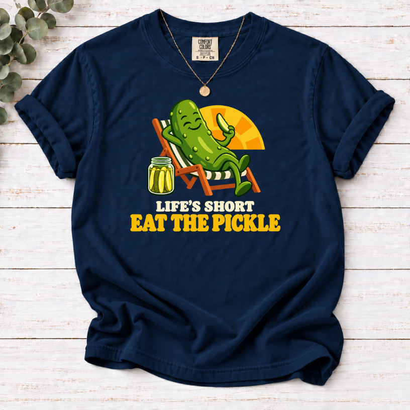 Navy T-shirt with Life’s Short Eat the Pickle graphic