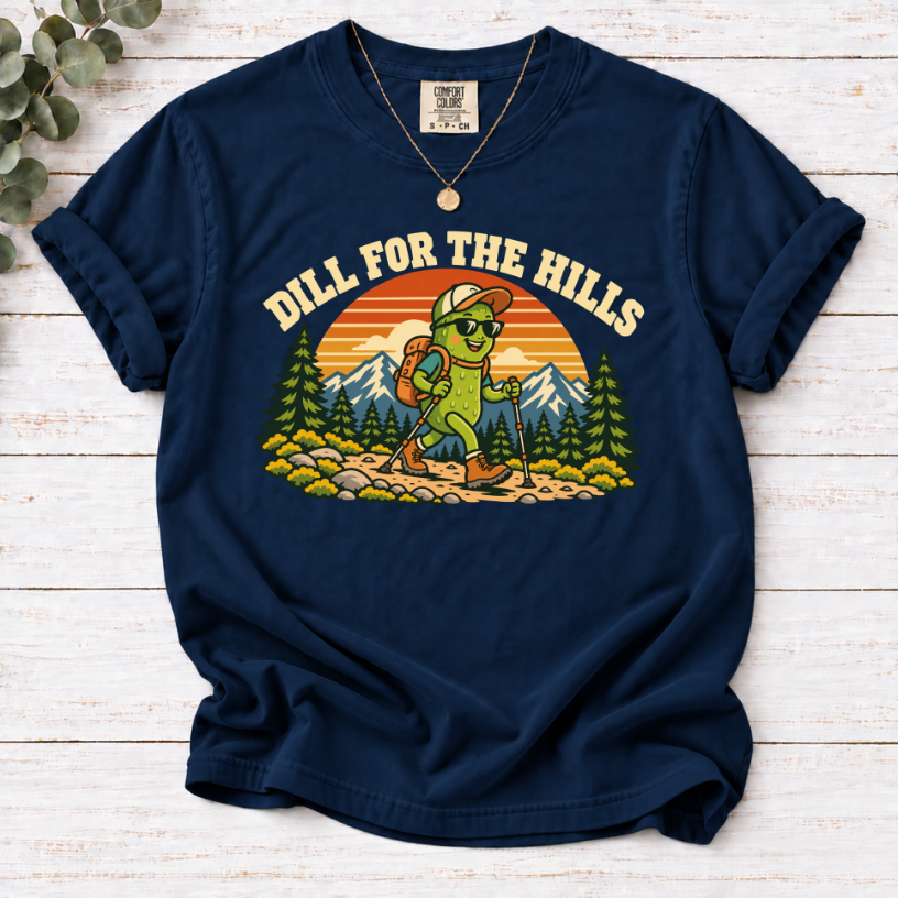 Dill for the Hills Pickle Hiking T-Shirt – Funny Outdoor Adventure Graphic Tee