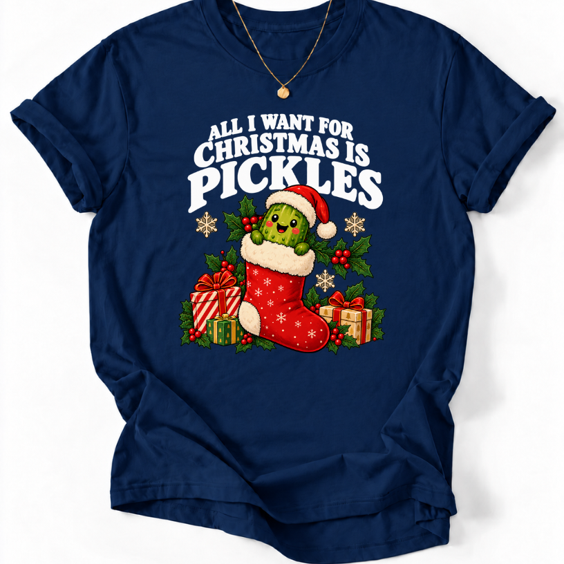 Navy T-shirt with ‘All I Want for Christmas Is Pickles’ and a Santa-hat pickle in a red stocking.