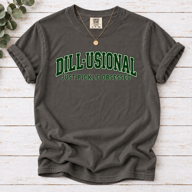 Dill-Usional T-Shirt — Funny Pickle Lover Graphic Tee