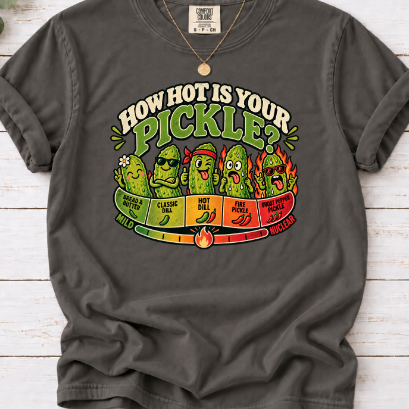 How Hot Is Your Pickle? Funny Spice Scale Graphic T-Shirt