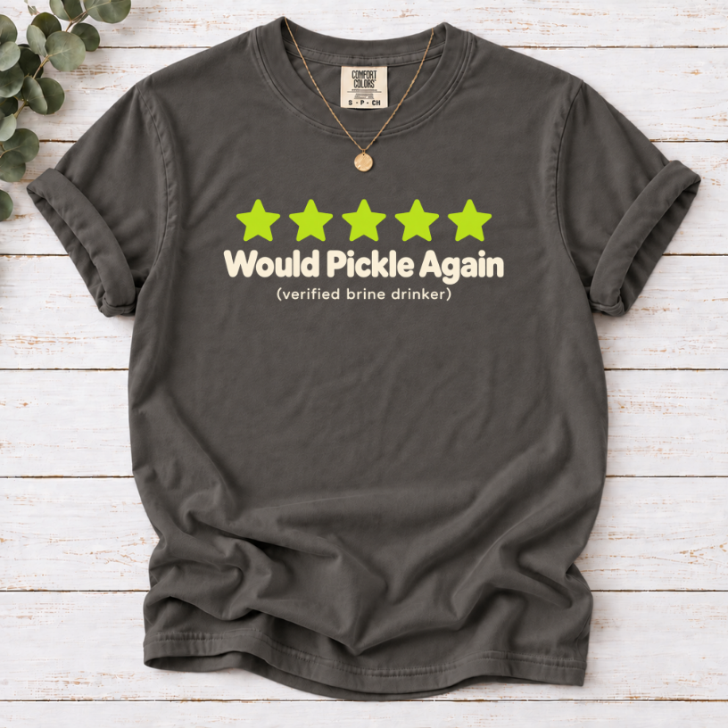 Would Pickle Again Shirt | Funny Five Star Review Pickle Lover Tee