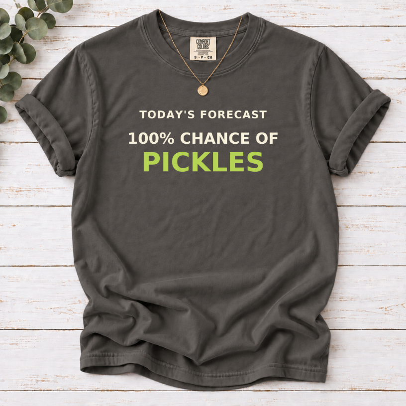 pepper  T-shirt with a ‘100% chance of pickles’ forecast design.