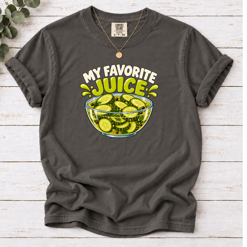 My Favorite Juice Pickle T-Shirt – Funny Pickle Lover Graphic Tee