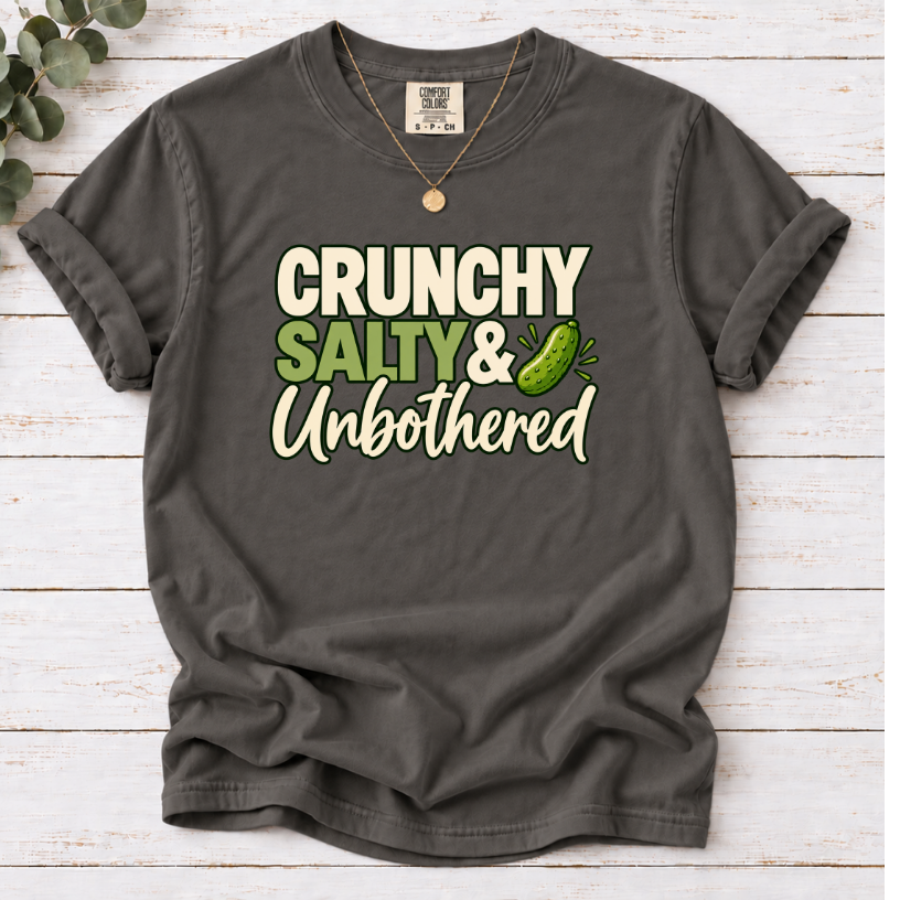 Crunchy Salty & Unbothered Pickle T-Shirt – Funny Pickle Lover Graphic Tee