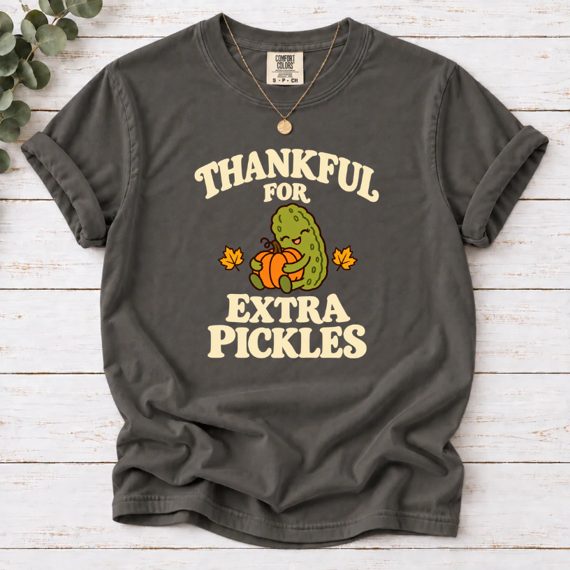 Thankful for Extra Pickles Shirt – Cute Fall Pickle Lover Tee