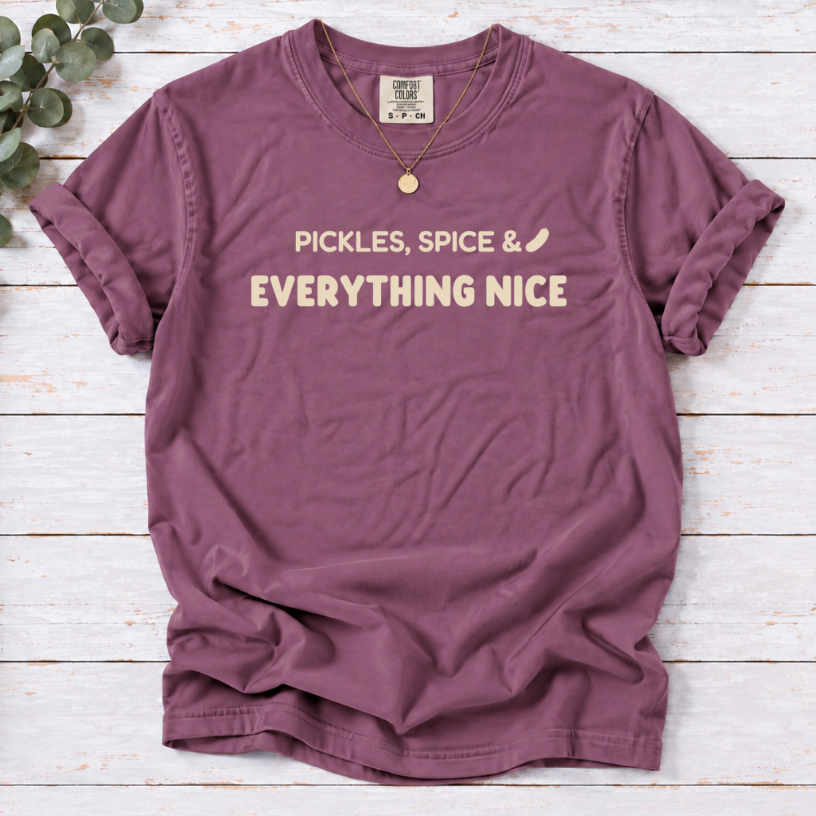 Pickles, Spice & Everything Nice Shirt | Funny Pickle Lover Tee