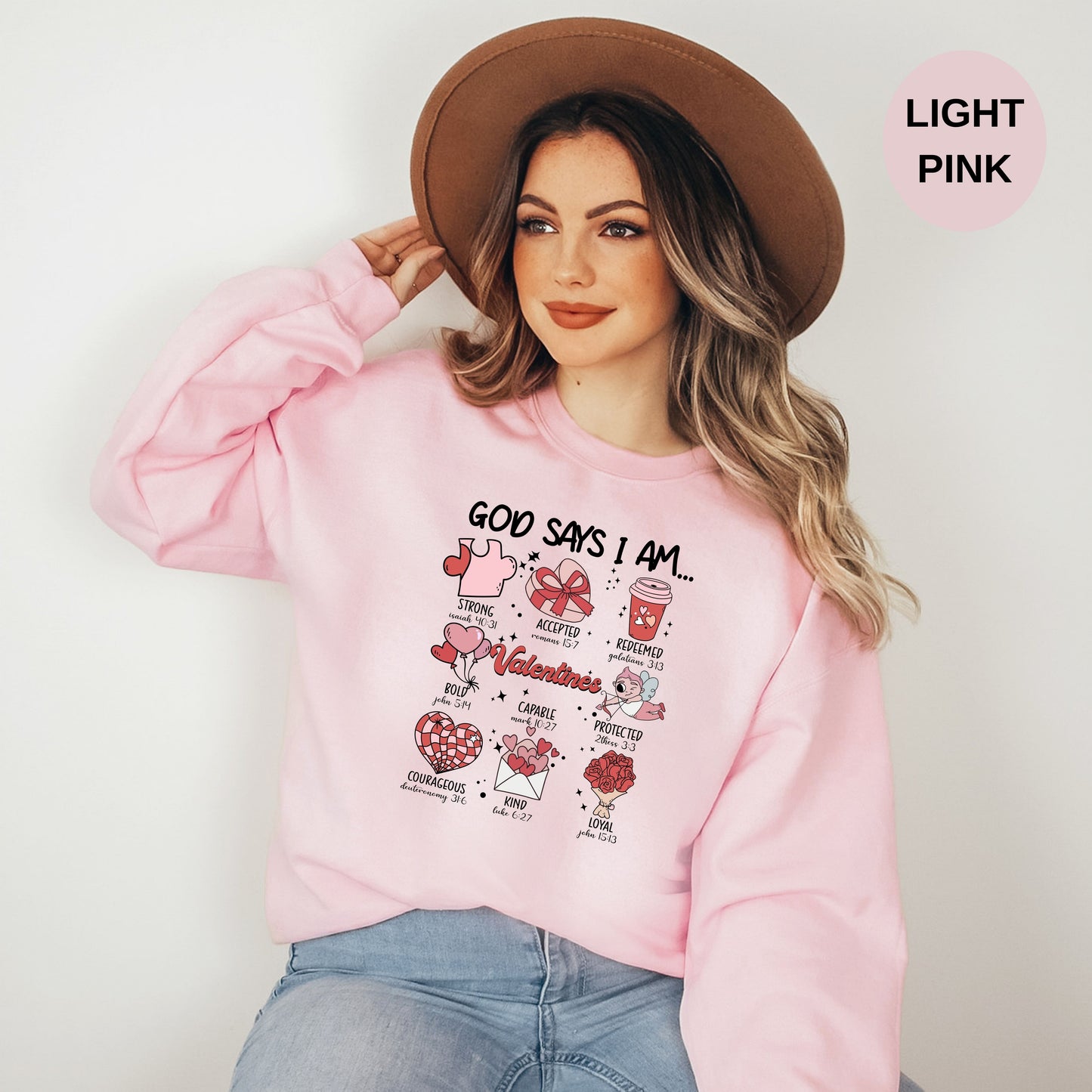 Christian Bible Verse Valentines Sweatshirt, God says I am Bible quotes Sweater, Biblical Affirmations quotes Top, Jesus Valentines day Tee