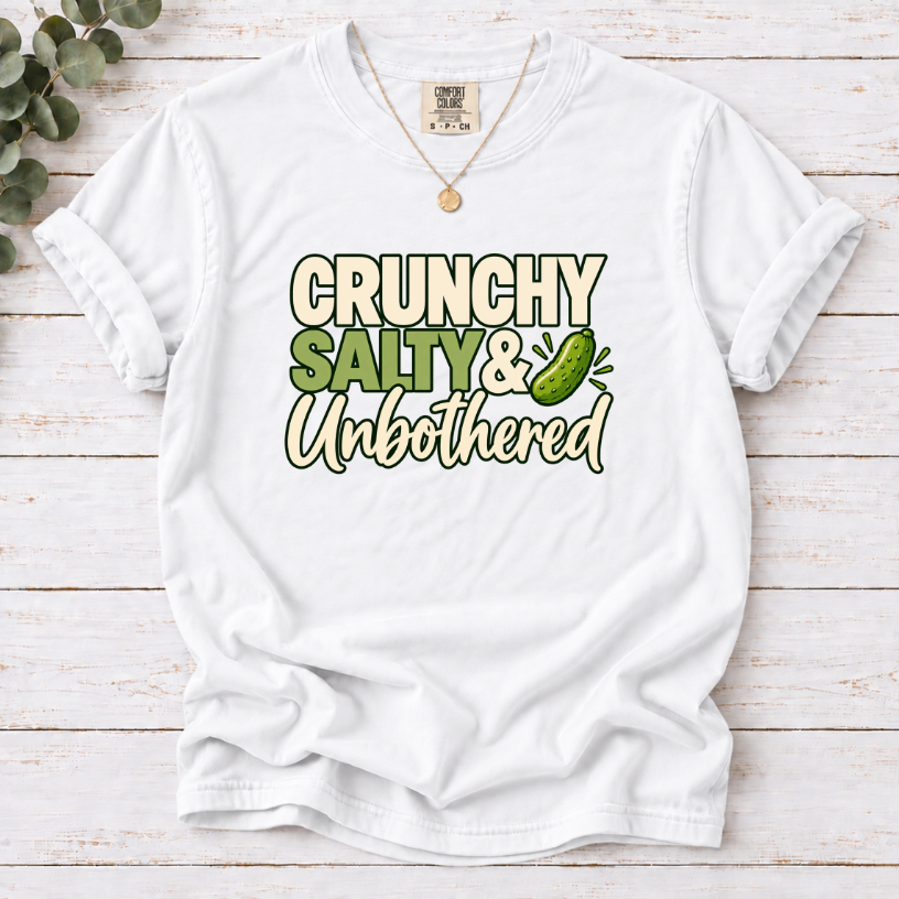 Crunchy Salty & Unbothered Pickle T-Shirt – Funny Pickle Lover Graphic Tee